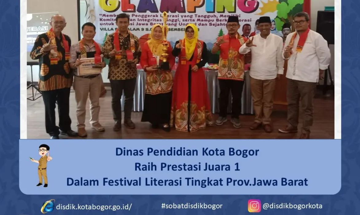 Dinas Pendidikan Kota Bogor Raih Juara 1 pada Festival Literasi tingkat Prov.Jawa Barat