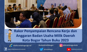 Rakor Penyampaian Rencana Kerja dan Anggaran Badan Usaha Milik Daerah Kota Bogor Tahun Buku 2023